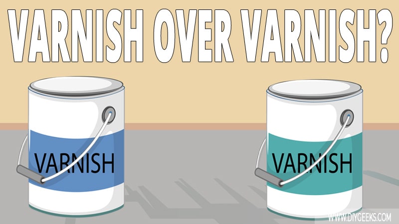 If you have an old surface that has been painted with varnish, and you want to re-paint it. Then, you must be wondering-- can you apply varnish over old varnish? Yes, you can. But, it's not recommended to. it's best to remove the old varnish first, and then add the new coat.