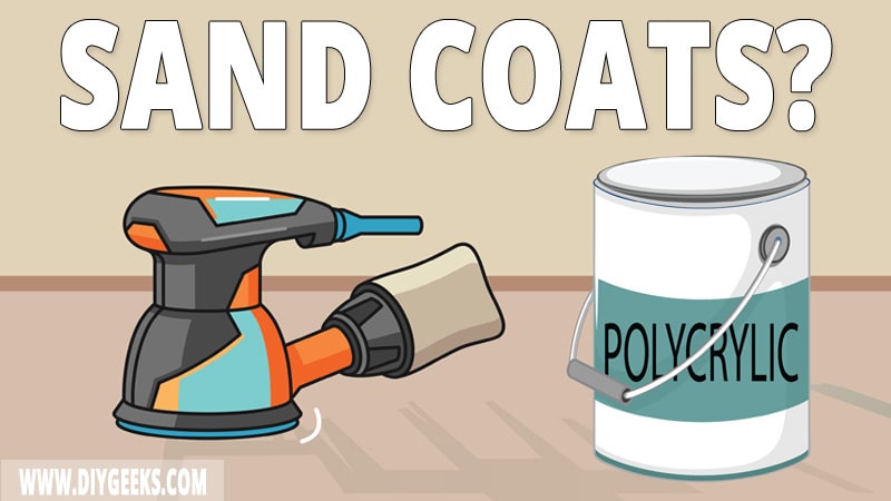 If you are painting something with polycrylic paint, then you must know if you should sand polycrylic paint or not and why. You should sand between coats of polycric paint to help the paint stick better and get a smooth finish.