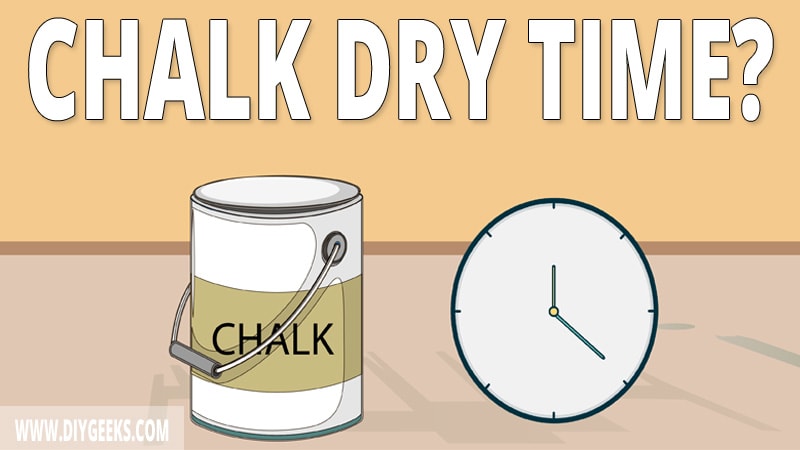 How long does it take chalk paint to dry? And, how to speed up the drying time?
