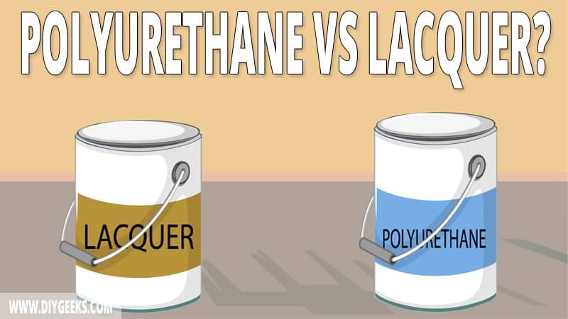 There are many differences between polyurethane vs lacquer. The main one is that polyurethane is a thick top coat, while the lacquer isn't as thick.