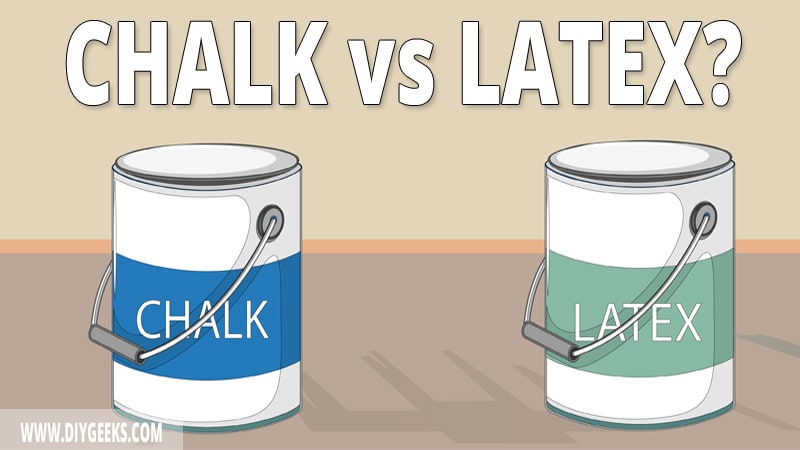 Chalk Paint vs Latex Paint (What’s The Difference?)
