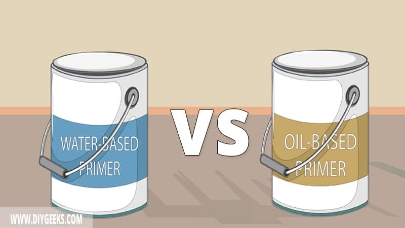 Oil-based vs Water-based Primer (What’s The Difference?)