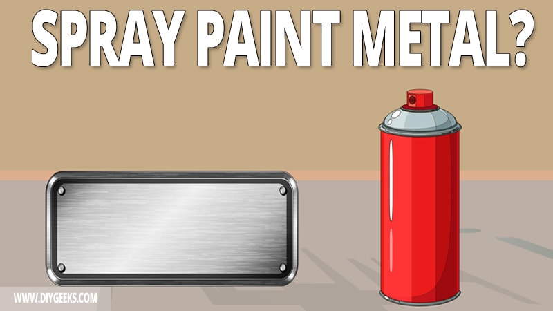 Here are 4 steps on how to spray metal