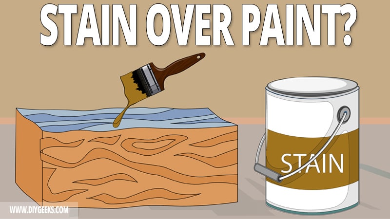 You should stain wood. But, can you stain over paint? Does stain stick to wood? We explained everything including the process of applying stain over paint.