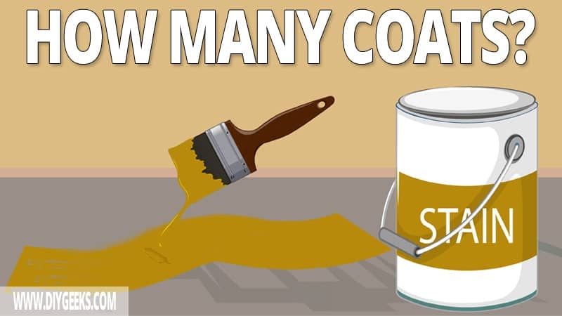 To get the needed protection from stain, you need to apply the right amount of coats. So, how many coats of stain do you need? You need 2-3 coats of stain.