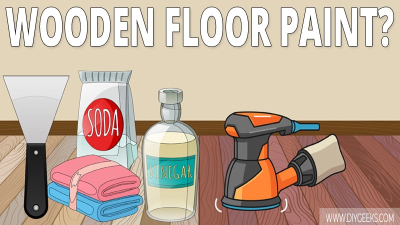 Having unnecessary paint on your wooden floors isn't something you want. Here are 7 methods on how to remove paint from wooden floors, including water, oil-based, and spray paint.