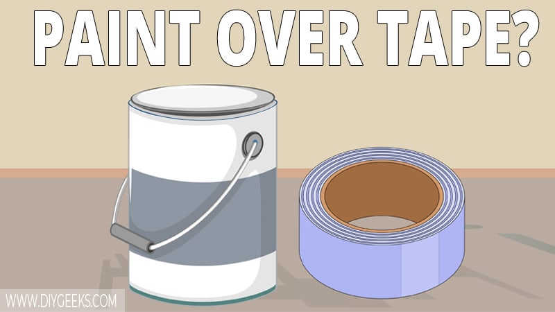 Paint sticks to almost everything. So, can you paint over tape? It depends on the tape. If the tape has a textured surface then you can paint over. If the tape has a slick surface, you can't paint over.