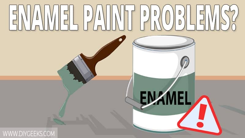 How to Fix Enamel Paint Mistakes? (Easy Solutions)