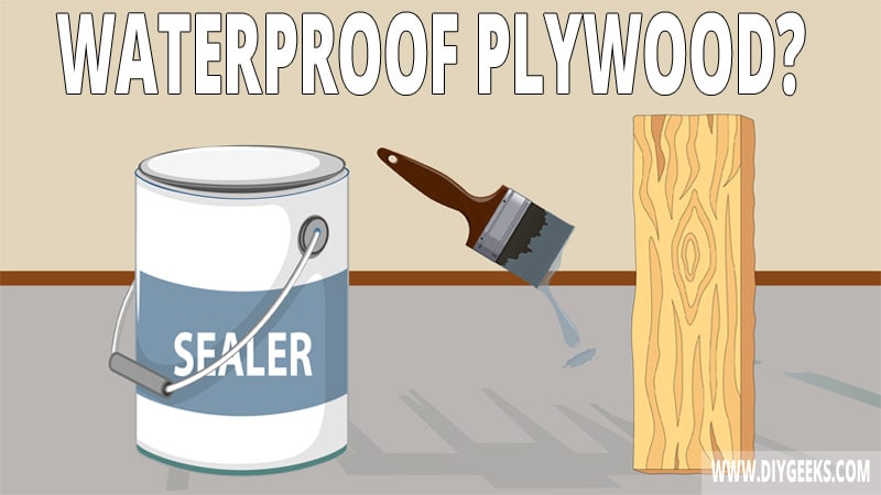 To waterproof a plywood you should use polyurethane varnish, water sealer, or epoxy. Here's a guide on how to do it by using each of these sealers.