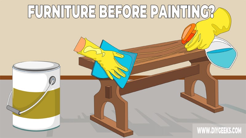 How to Prep and Clean Furniture Before Painting? (7 Steps)