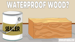 How to Waterproof Wood for Bathroom?